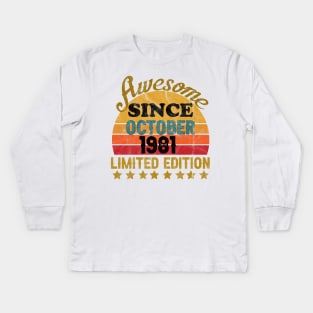 Awesome Since October 1981 40 Year Old 40th Birthday gift T-Shirt Kids Long Sleeve T-Shirt